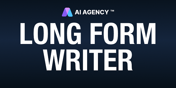 Long Form Writer 长文小助理
